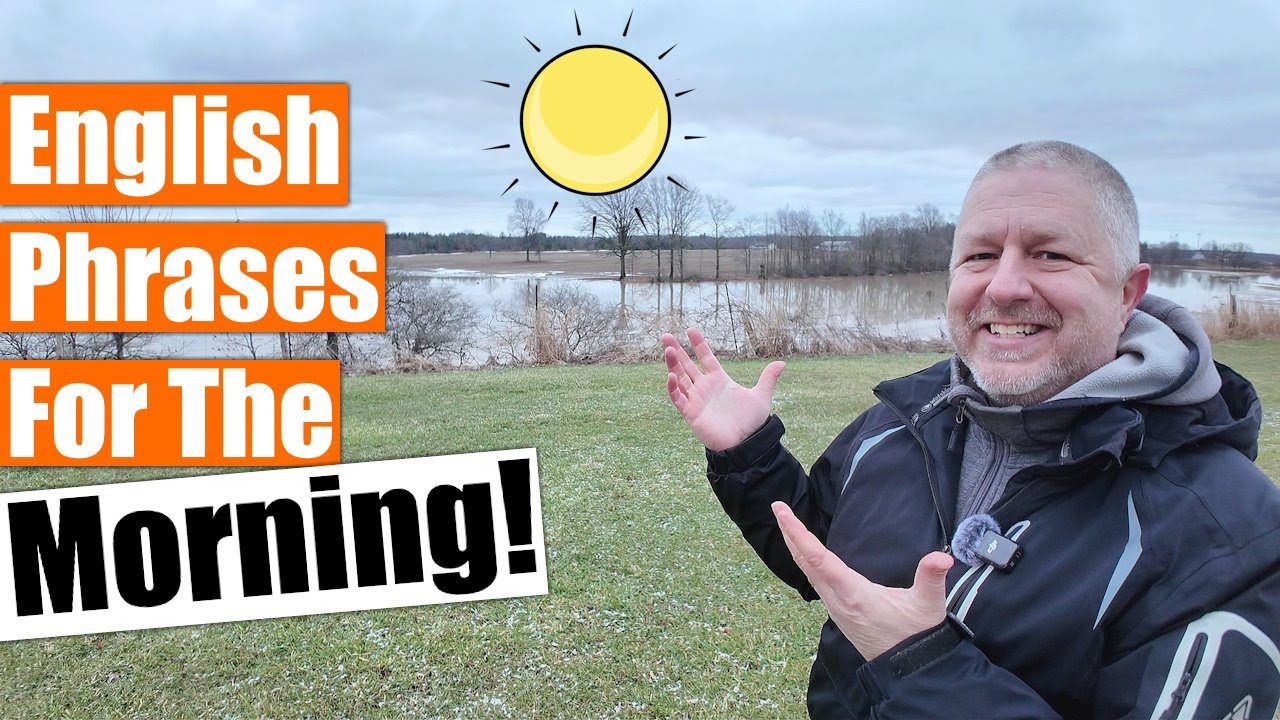 in the morning or at the morning