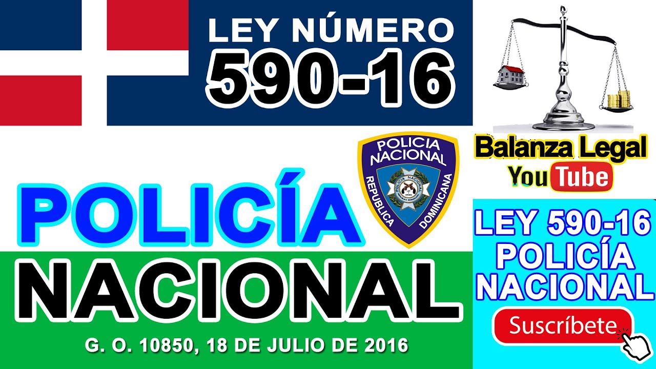ley 590 16 de la policia nacional