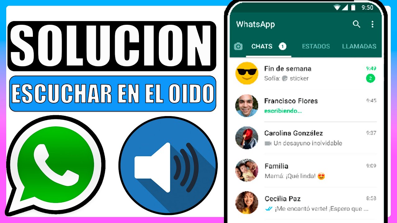 no puedo escuchar los audios de whatsapp en el oído