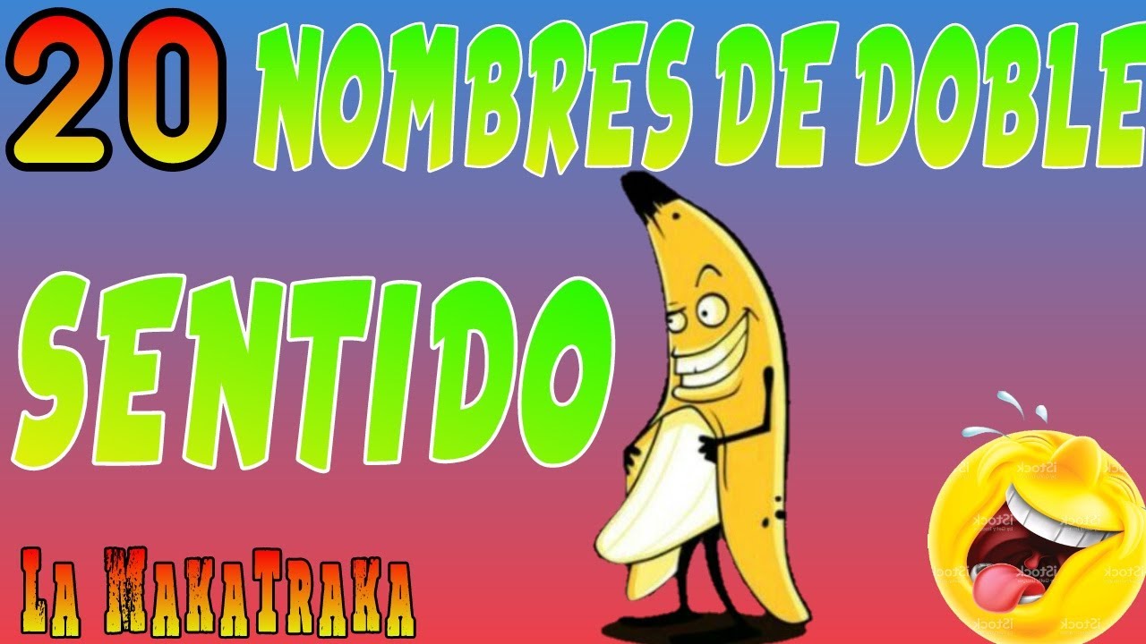 nombres gracioso con doble sentido