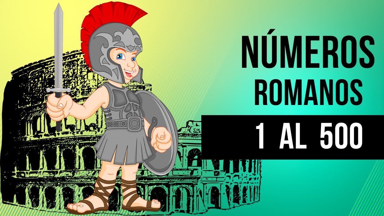números romanos del 1 al 500 completos