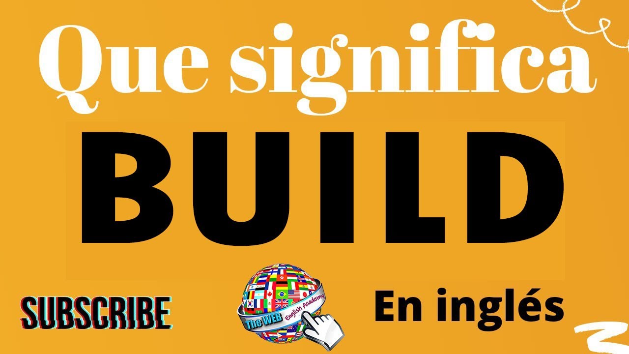 oraciones con el verbo build