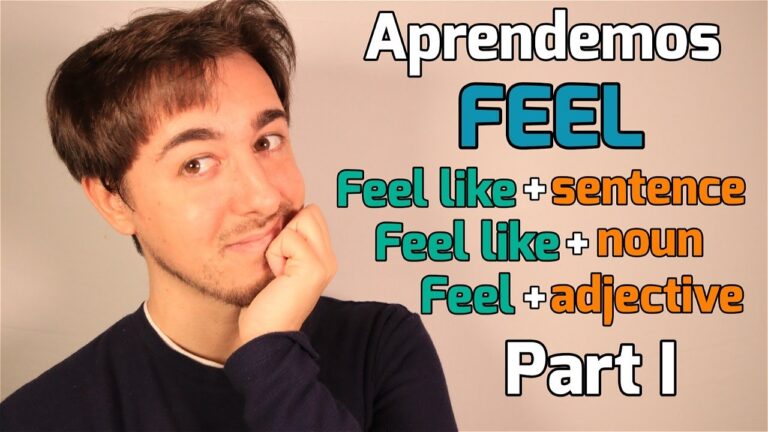 oraciones con el verbo feel en ingles