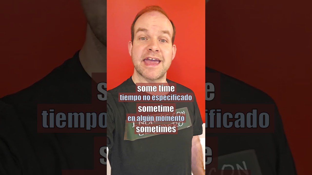 oraciones en ingles con la palabra sometimes