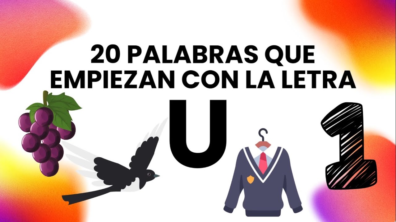palabras bonitas que empiezan por u