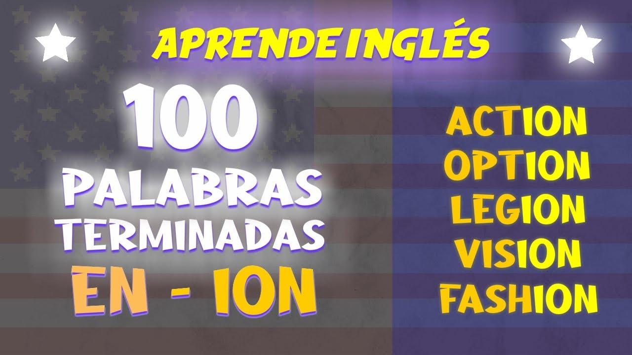 palabras que terminan en ion