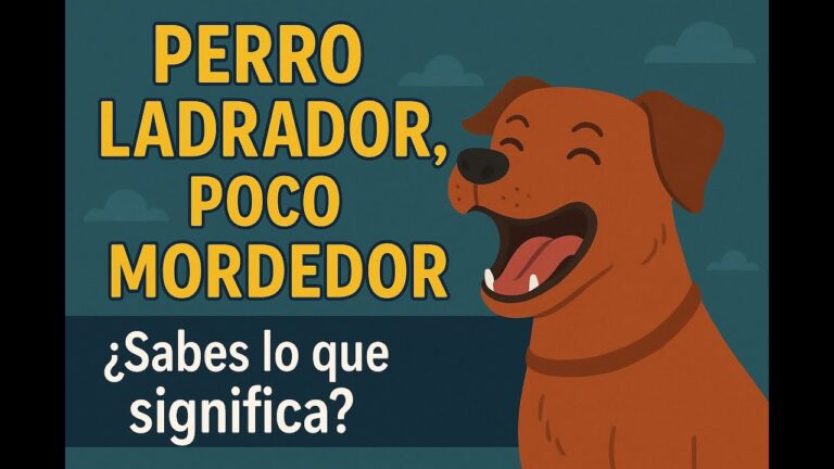 perro ladrador poco mordedor significado