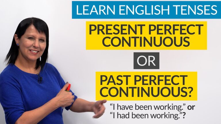 present perfect continuous past perfect continuous