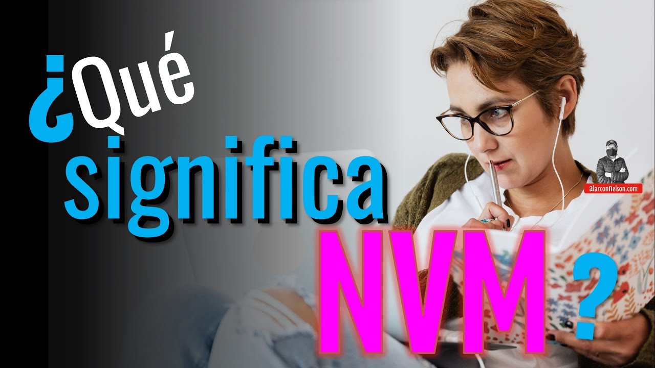 q significa nvm en ingles