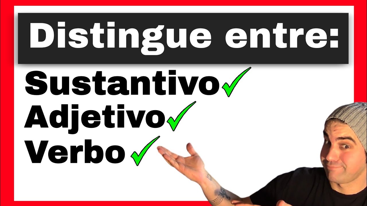 que es verbo y sustantivo