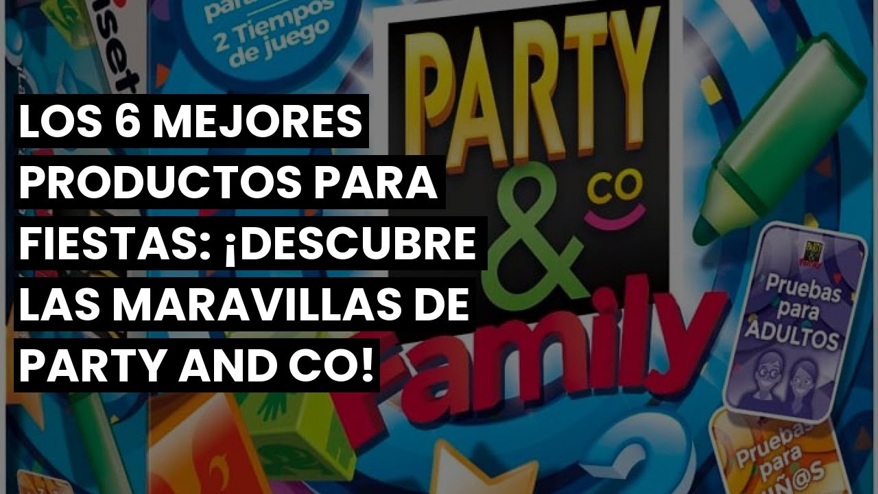 que party and co es mejor