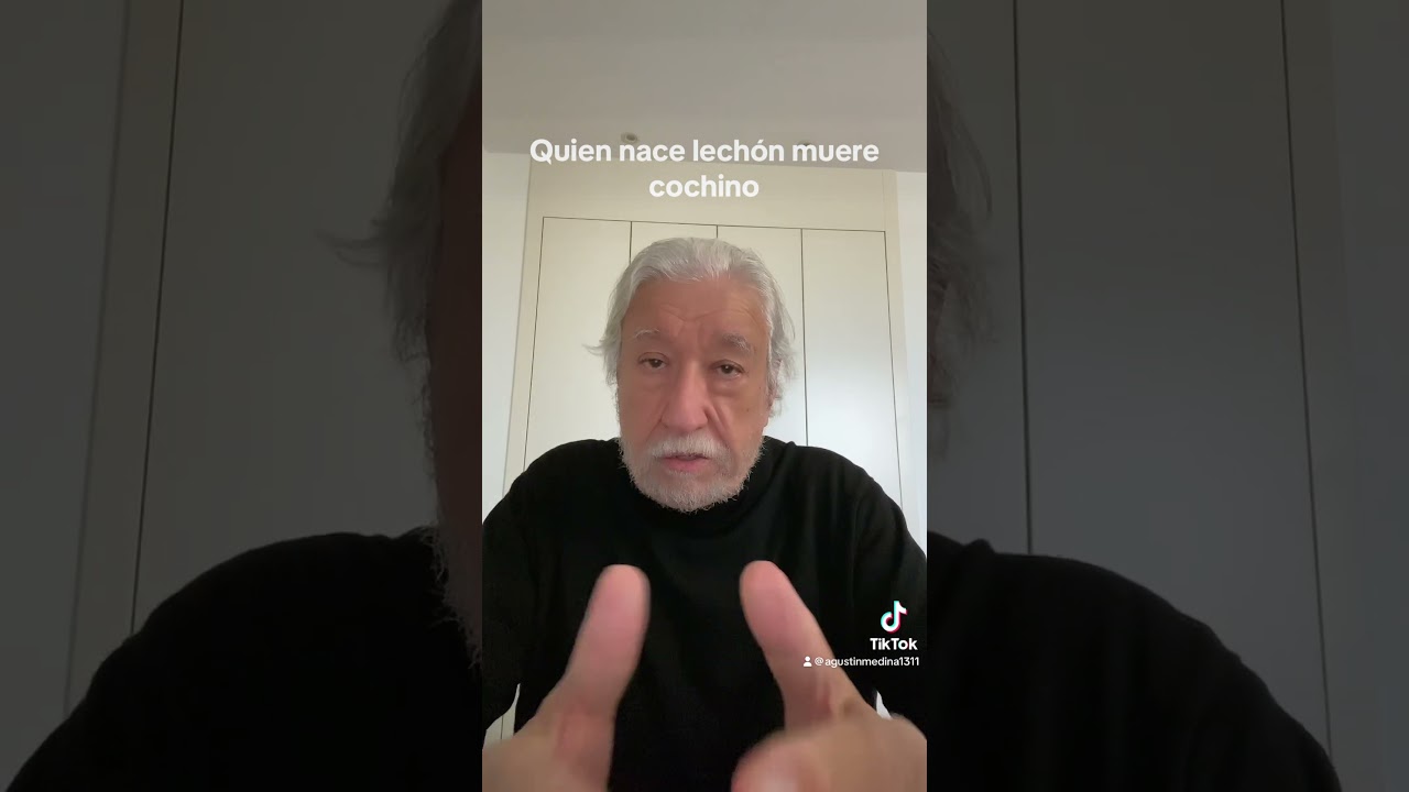 quien nace lechon muere cochino significado