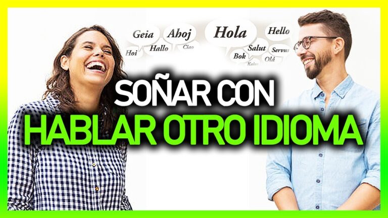 soñar que hablas en otro idioma