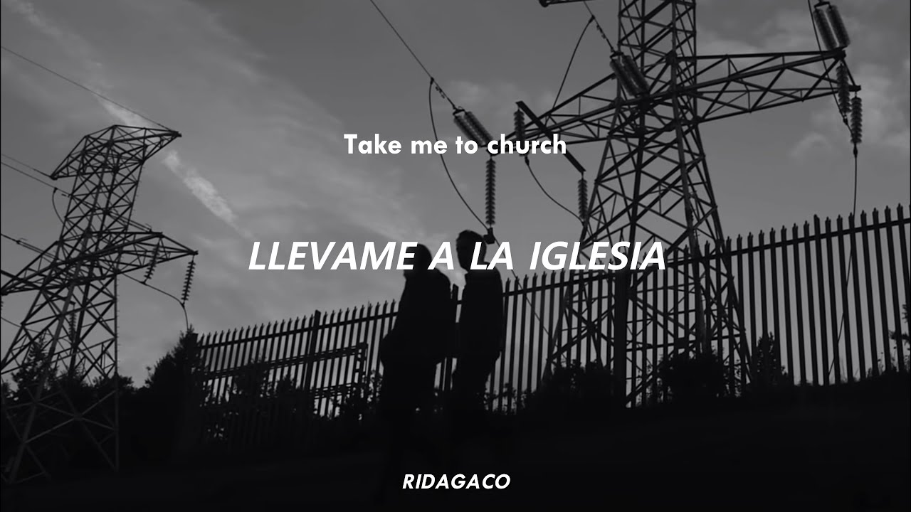 take me to church letra traducida