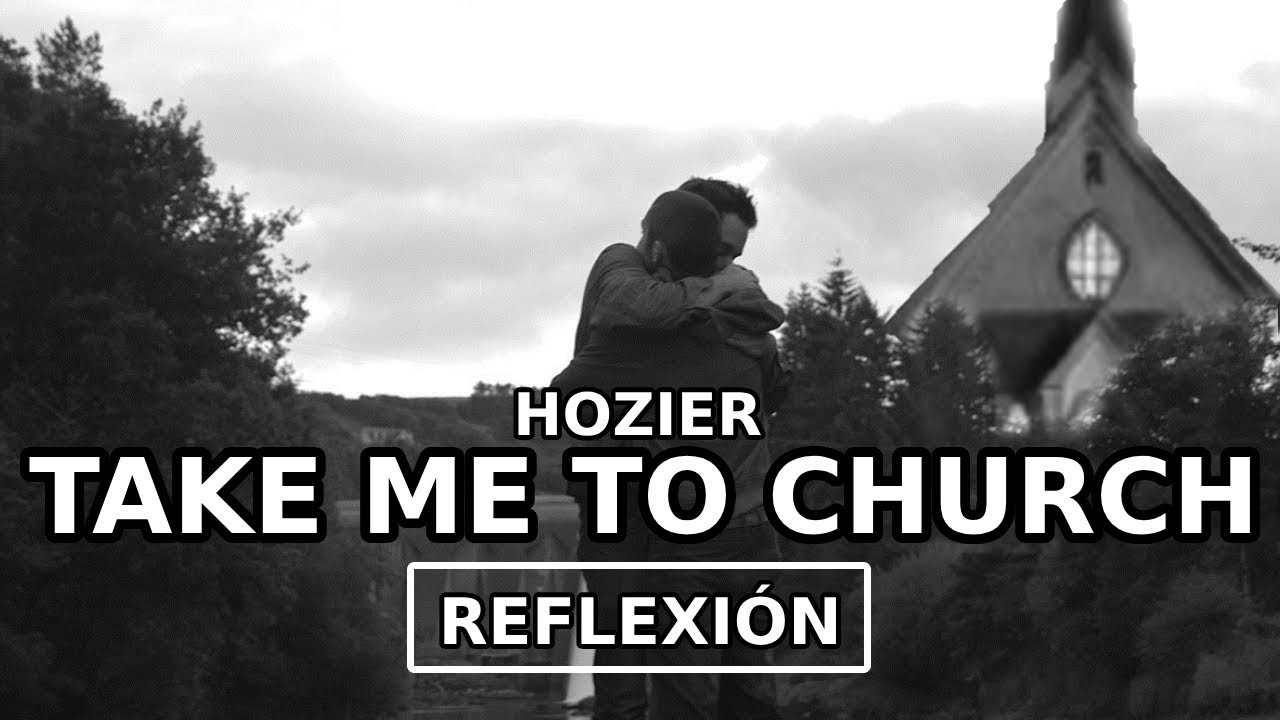 take me to church significado