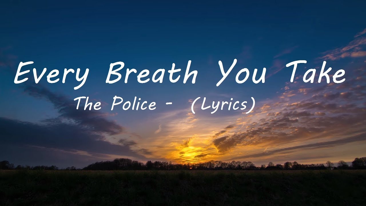 the police every breath you take letras