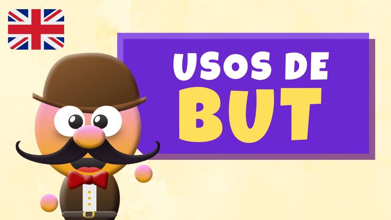 uso de but en ingles