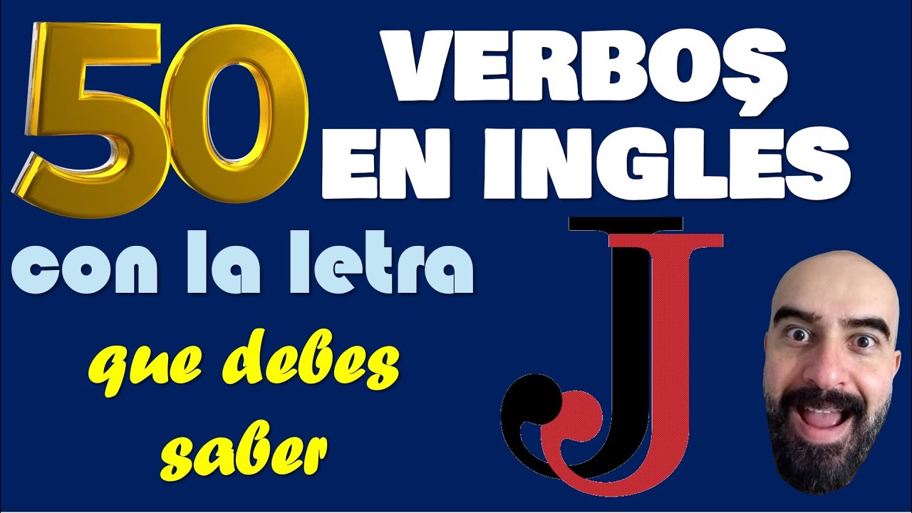 verbos en inglés con la letra j