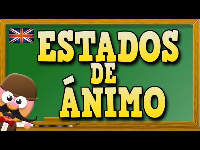 vocabulario en ingles de estados de animo